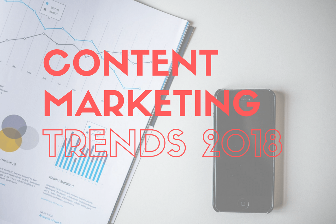 Top Content Marketing Trends for 2018